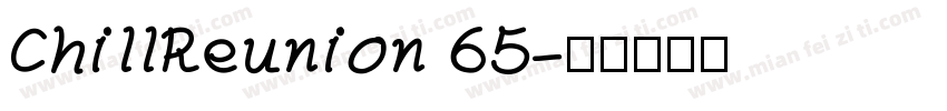 ChillReunion 65字体转换